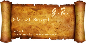 Götzl Roland névjegykártya
